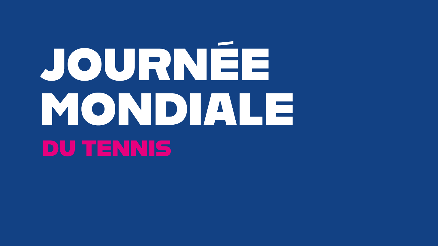 Visuel site - actu_Journée mondiale du tennis